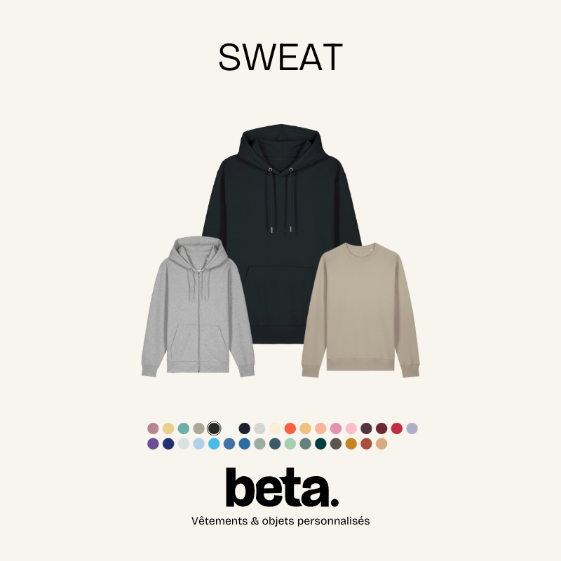 Sweat à capuche, col rond ou zippé, ce sont des vêtements aimés et portés avec un grand choix de couleur.