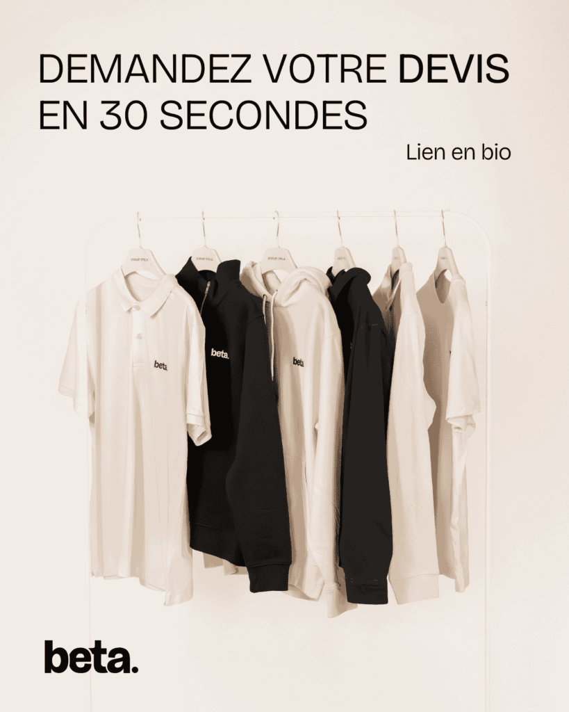 Visuel Beta montrant une sélection de vêtements personnalisés suspendus, avec le texte ‘Demandez votre devis en 30 secondes